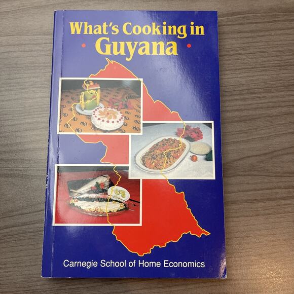 What's Cooking In Guyana 1994 Carnegie Sch. of Home Economics Diamond Jubilee Ed